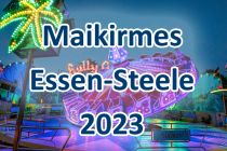 Maikirmes in Essen-Steele 2023. • © ummeteck.de - Silke Schön