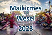 Maikirmes Wesel 2023 • © ummet-eck.de