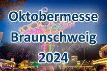 Oktobermesse Braunschweig 2024 • © ummet-eck.de