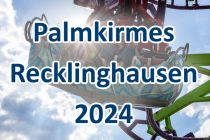 Palmkirmes in Recklinghausen 2024. • © ummet-eck.de