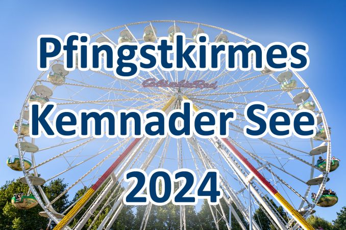 Pfingstkirmes Kemnader See 2024 Bochum Termin Events