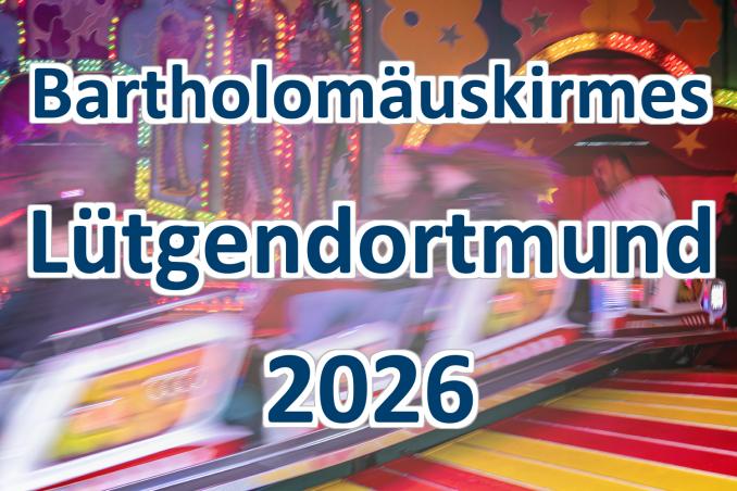 Bartholomäuskirmes Lütgendortmund 2026 • © ummet-eck.de