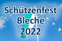Schützenfest 2022 in Bleche • © ummet-eck.de / christian schön