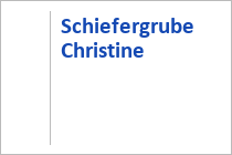 Schiefergrube Christine