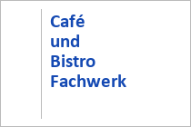 Café und Bistro Fachwerk