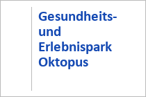 Gesundheits- und Erlebnispark Oktopus