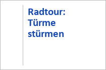 Radtour: Türme stürmen
