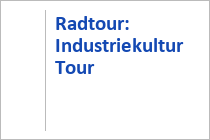 Radtour: Industriekultur Tour
