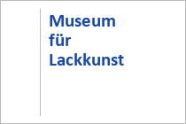 Museum für Lackkunst