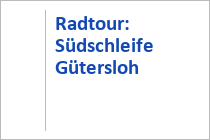 Radtour: Südschleife Gütersloh